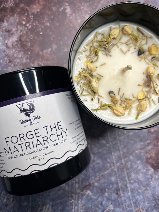 Forge the Matriarchy, 8oz